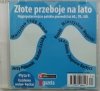 CD. ZŁOTE PRZEBOJE NA LATO NAJPOPULARNIEJSZE POLSKIE PIOSENKI LAT 60., 70. I 80.